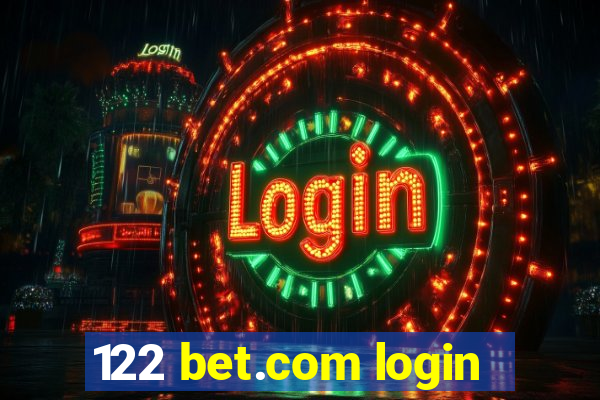 122 bet.com login